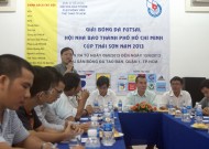Giải bóng đá Futsal hội nhà báo TP HCM – Cup Thái Sơn Nam 2013: 16 đội bóng tranh tài