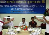 Bốc thăm chia bảng:  Giải Futsal học sinh lần VI - Cup Thái Sơn Nam 2013