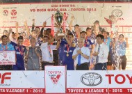 Kết thúc V-League 2015: B-Bình Dương vô địch, Đồng Nai rớt hạng